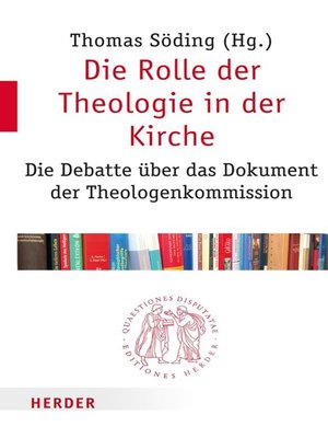 cover image of Die Rolle der Theologie in der Kirche
